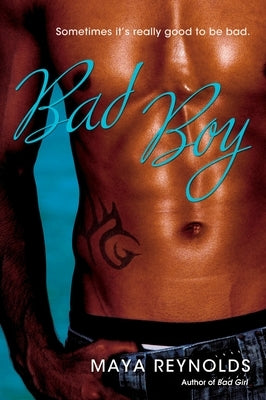Bad Boy by Reynolds, Maya