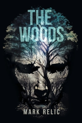 The Woods by Relic, Mark