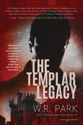 The Templar Legacy by Park, W. R.