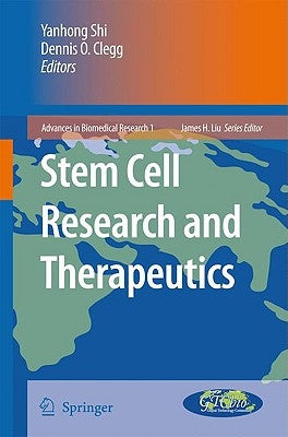 Stem Cell Research and Therapeutics by Shi, Yanhong
