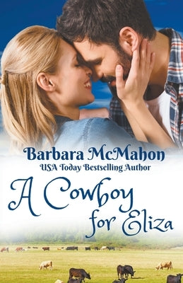 A Cowboy for Eliza by McMahon, Barbara