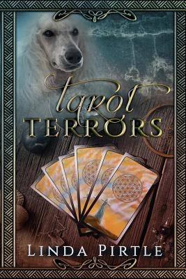 Tarot Terrors by Pirtle, Linda