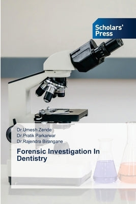 Forensic Investigation In Dentistry by Zende, Dr Umesh