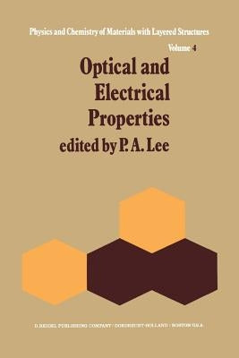Optical and Electrical Properties by Lee, P. a.