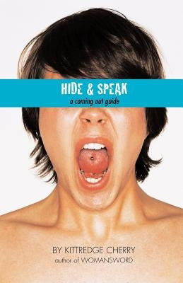 Hide and Speak by Cherry, Kittredge