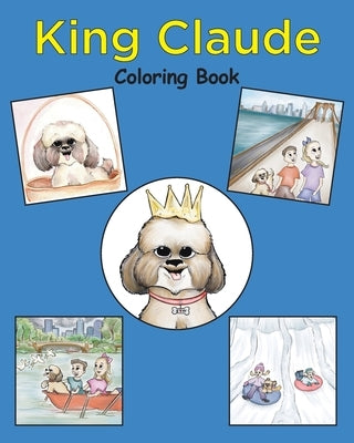 King Claude Coloring Book by Pinamonti, Donna S.