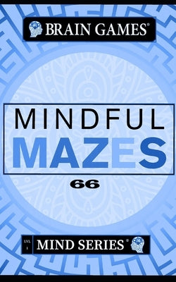 Mindful Mazes: Mind Series LVL 1 by X.