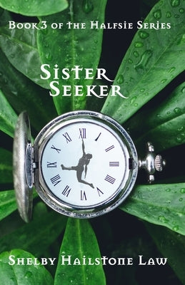 Sister Seeker by Hailstone Law, Shelby