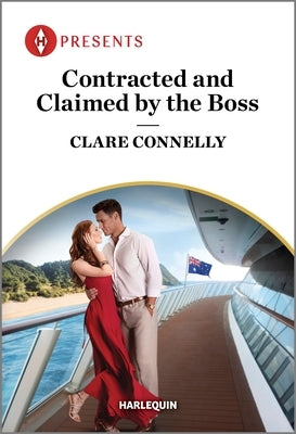 Contracted and Claimed by the Boss by Connelly, Clare