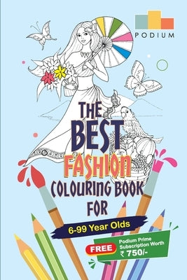 The Best Fashion Colouring Book by School, Podium