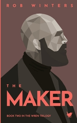 The Maker by Winters, Rob