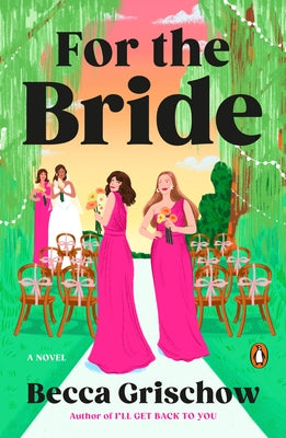 For the Bride by Grischow, Becca