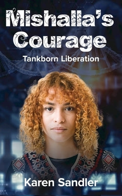 Mishalla's Courage by Sandler, Karen