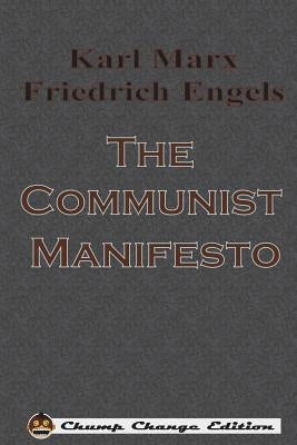 The Communist Manifesto by Marx, Karl