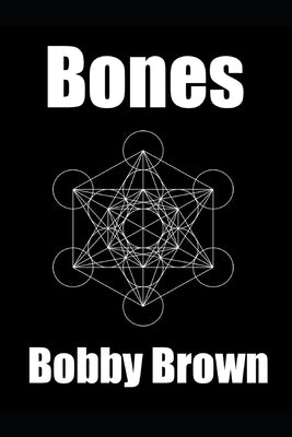Bones by Brown, Bobby