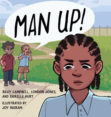 Man Up! by Campbell, Riley