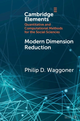 Modern Dimension Reduction by Waggoner, Philip D.