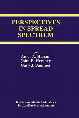 Perspectives in Spread Spectrum by Hassan, Amer A.