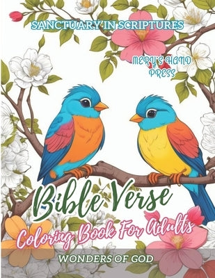 Bible Verse Coloring Book For Adults: Inspirational Scriptures With Beautiful Illustrations For Men & Women by Hand, Mercy
