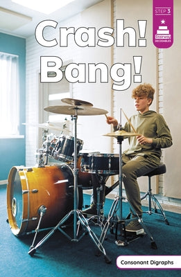 Crash! Bang! by Williams, Haley