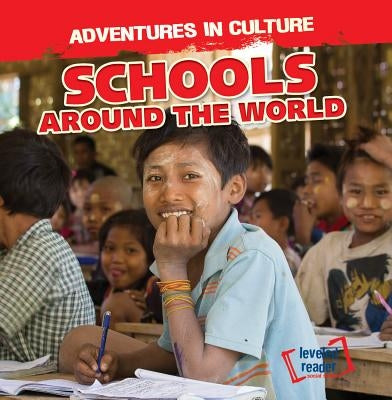 Schools Around the World by O'Connell, Eleanor
