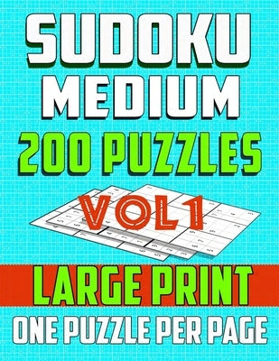 Sudoku Medium 200 Puzzles -Large print-One Puzzle Per Page: Brain Game for Intermediate Level (vol1) by C&l