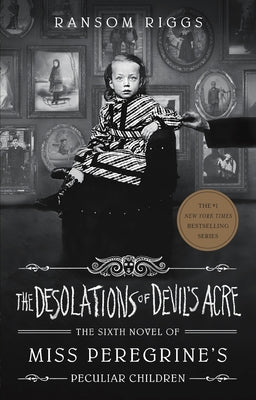 The Desolations of Devil's Acre by Riggs, Ransom