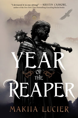 Year of the Reaper by Lucier, Makiia