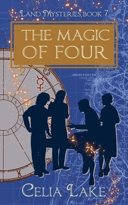 The Magic of Four by Lake, Celia