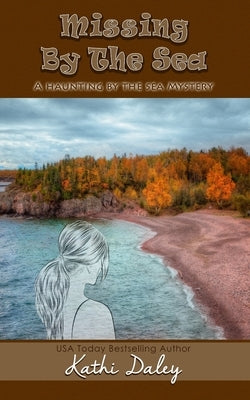 Missing By The Sea by Daley, Kathi