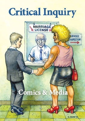 Comics & Media: A Special Issue of Critical Inquiry by Chute, Hillary L.