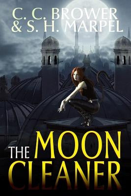 The Moon Cleaner by Brower, C. C.
