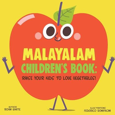 Malayalam Children's Book: Raise Your Kids to Love Vegetables! by Bonifacini, Federico