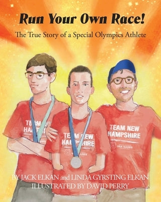 Run Your Own Race by Elkan, Linda G.