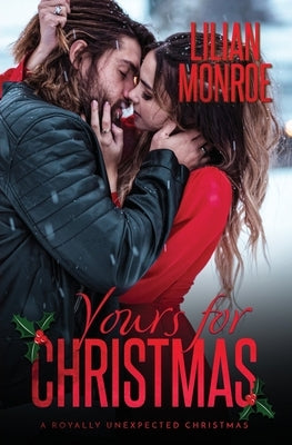 Yours for Christmas: An Accidental Pregnancy Romance by Monroe, Lilian