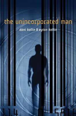 Unincorporated Man by Kollin, Dani