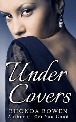 Under Covers by Bowen, Rhonda