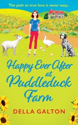Happy Ever After at Puddleduck Farm by Galton, Della