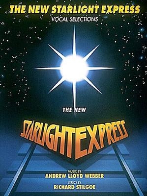 Starlight Express by Lloyd Webber, Andrew