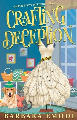 Crafting Deception by Emodi, Barbara