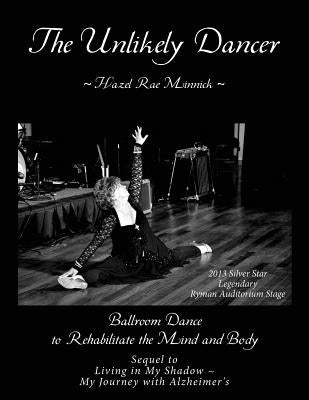 The Unlikely Dancer by Minnick, Hazel Rae