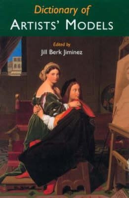 Dictionary of Artists' Models by Berk Jiminez, Jill