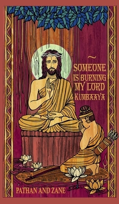 Someone Is Burning My Lord, Kumbaaya by Pathan, Fiza