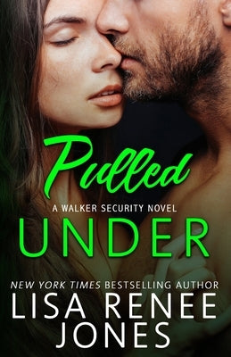 Pulled Under by Jones, Lisa Renee