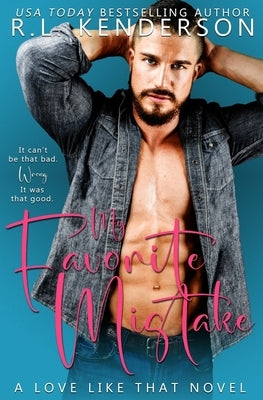 My Favorite Mistake by Kenderson, R. L.