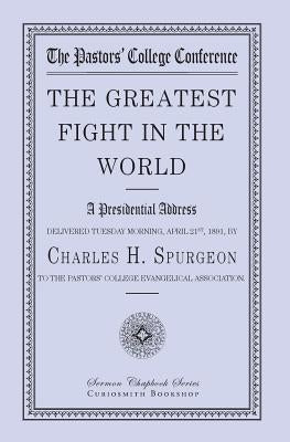 The Greatest Fight in the World by Doe, Charles J.
