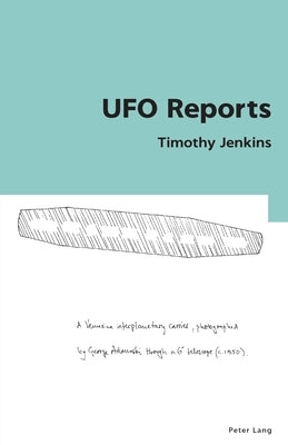 UFO Reports by Jenkins, Timothy