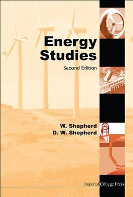 Energy Studies (2nd Edition) by Shepherd, William