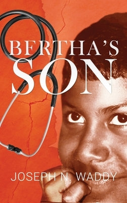 Bertha's Son by Waddy, Joseph