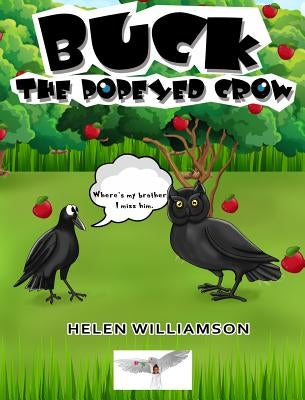 Buck the Popeyed Crow by Williamson, Helen